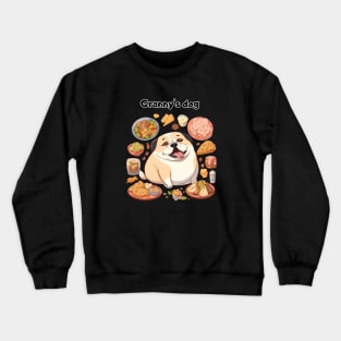 Granny's dog Crewneck Sweatshirt